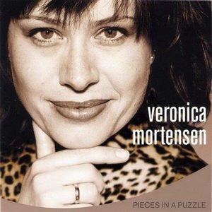 Veronica Mortensen - Pieces In A Puzzle (2003)
