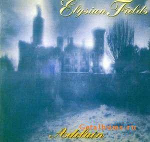 The Elysian Fields - Adelain (1995)