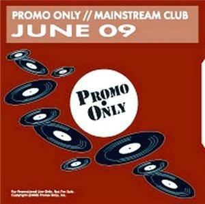 Promo Only Mainstream Club June (2009)