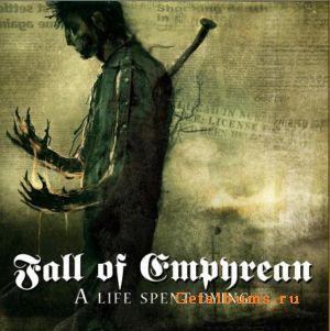  Fall Of Empyrean - A Life Spent Dying [EP] 2007