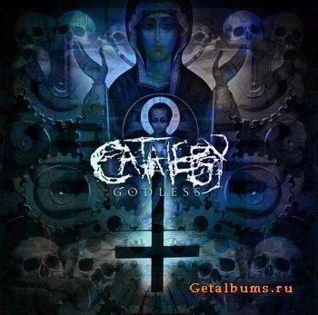 Catalepsy - "Godless" [ep] (2007)