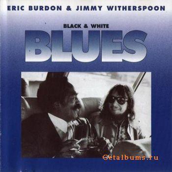 Eric Burdon & Jimmy Witherspoon - Black & White Blues(1971)