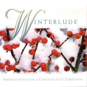 Winterlude - Instrumentals for a Contemplative Christmas (1997)