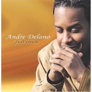 Andre Delano - Full Circle (2005)