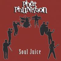 Phat Phunktion - Soul Juice (2005)