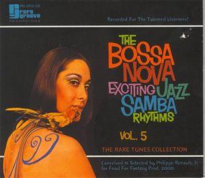 The Bossa Nova Exciting Jazz Samba Rhythms Vol.5