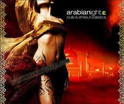 Arabianight 3 (Club & Chillout classics)