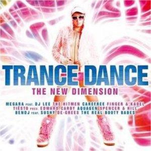Trance Dance The New Dimension (2009)