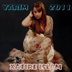 Xatire Islam - Yarim (2011)