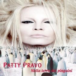 Patty Pravo - Nella Terra Dei Pinguini (2011)