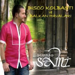 Sefarad Sami - Disco Kolbastı Ve Balkan Havaları (2009)