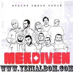 Merdiven - Apache Squad Sunar [2011]