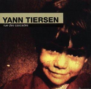 Yann Tiersen - Rue des Cascades (1996)