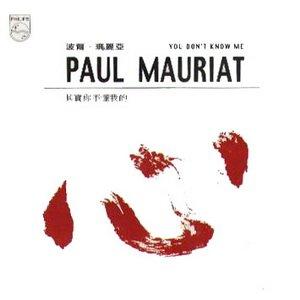 Paul Mauriat - You Don't Know Me (1990)
