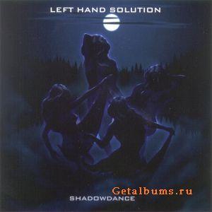 Left Hand Solution - Shadowdance (Remastered) (2003)