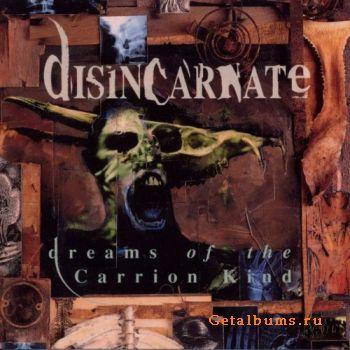 Disincarnate - Dreams of the Carion Kid (1993)