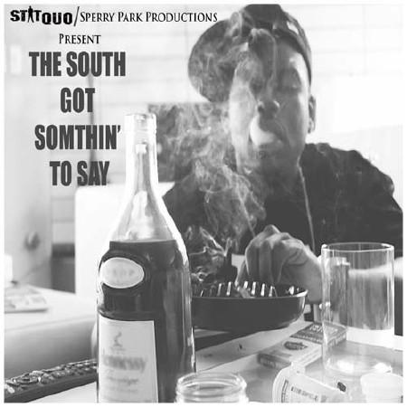 Stat Quo - The South Got Somethin To Say