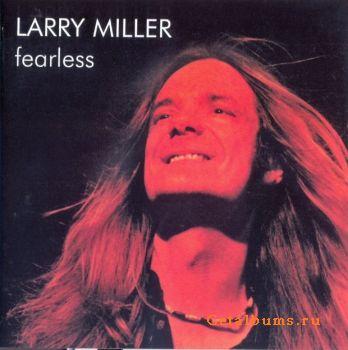 Larry Miller - Fearless (2005)