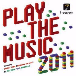 PLAY THE MUSIC 2011 (11/2010)