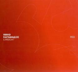 Nino Katamadze and Insight - Red (2010)