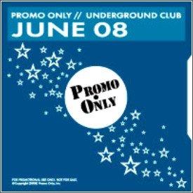 Promo Only Underground Club July (2008)