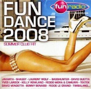Fun Dance 2008 (Summer Club Hit) (2008)