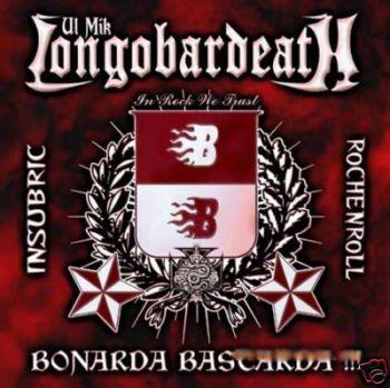Longobardeath - Bonarda Bastarda (2008)