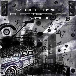 V.ReetMix - ElectroShock Vol.2 (2009)