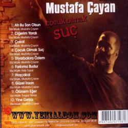 Mustafa Chayan - Cocuk Olmak Such - [2011]