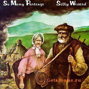 Silly Wizard - So Many Partings (1980)