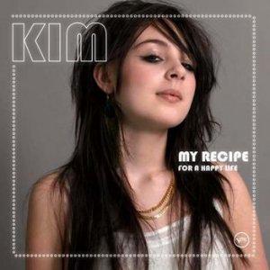 Kim Hoorweg - My Recipe For A Happy Life (2009)